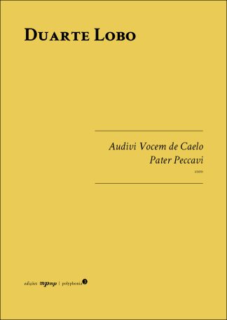 Duarte Lobo | Audivi Vocem de Caelo; Pater Peccavi