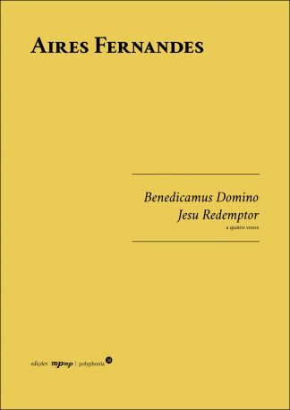 Aires Fernandes | Benedicamus Domino, Jesu Redemptor