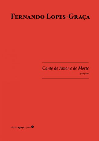 Fernando Lopes-Graça | Canto de Amor e de Morte