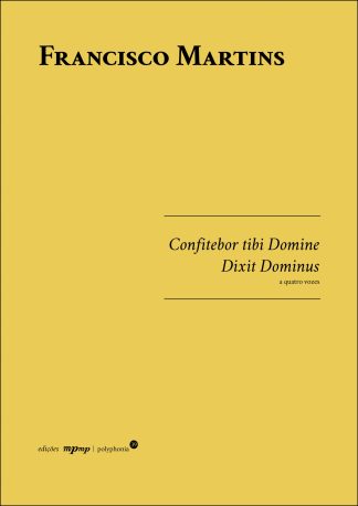 Francisco Martins | Confitebor tibi Domine; Dixit Dominus