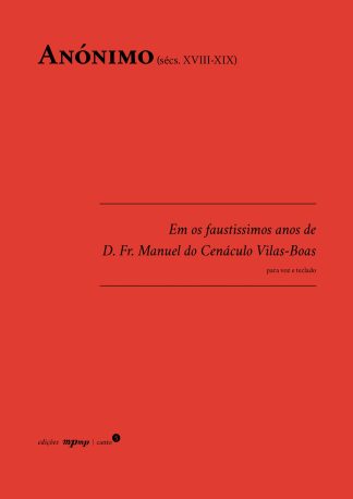 Anónimo | Em os faustíssimos anos...