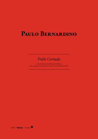 Paulo Bernardino | Fraile Cornudo