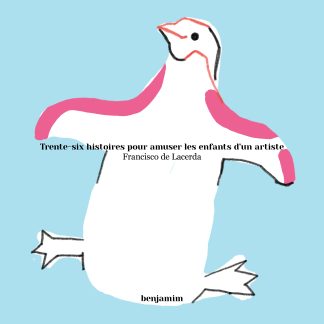 Capa de Francisco de Lacerda. «Trente-six histoires pour amuser les enfants d’un artiste».