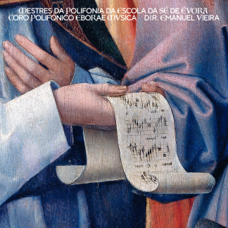 Coro Polifónico Eborae Musica | Mestres da polifonia da Escola da Sé de Évora